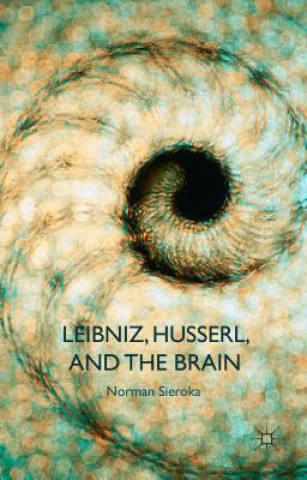 Kniha Leibniz, Husserl and the Brain Norman Sieroka