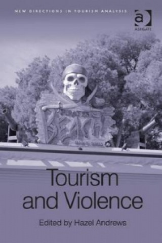 Kniha Tourism and Violence 