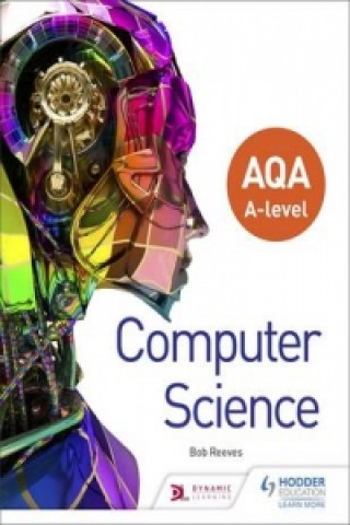 Kniha AQA A level Computer Science Bob Reeves