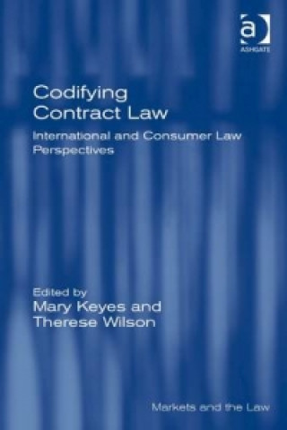 Buch Codifying Contract Law Mary Keyes