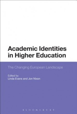 Kniha Academic Identities in Higher Education Linda Evans