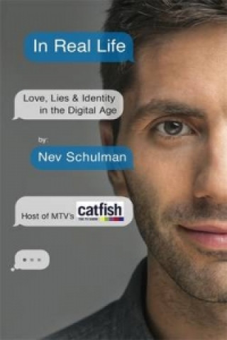 Carte In Real Life Nev Schulman