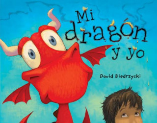 Könyv Mi dragon y yo David Biedrzycki