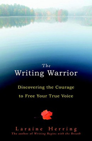 Buch Writing Warrior Laraine Herring