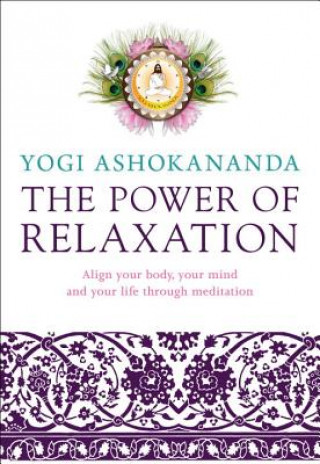 Carte Power of Relaxation Yogi Ashokananda