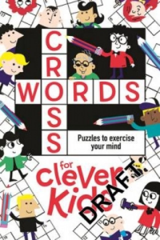 Book Crosswords for Clever Kids (R) Gareth Moore
