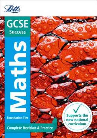Carte GCSE 9-1 Maths Foundation Complete Revision & Practice Letts GCSE