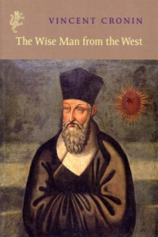 Kniha Wise Man Of The West Vincent Cronin