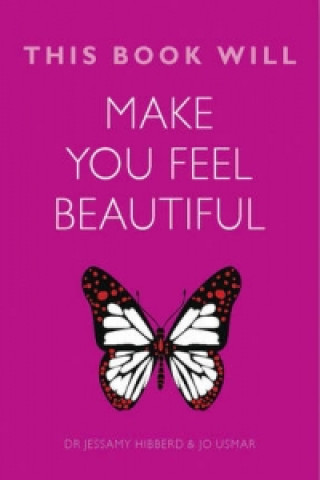 Libro This Book Will Make You Feel Beautiful Jessamy Hibberd