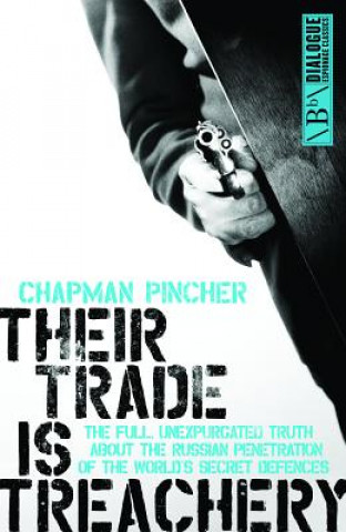 Kniha Their Trade is Treachery Harry Chapman Pincher