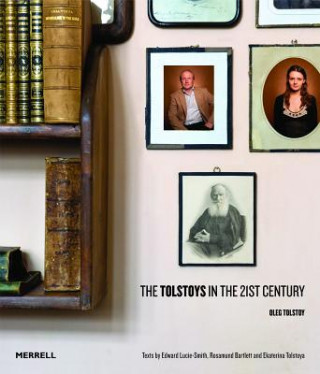 Carte Tolstoys in the 21st Century Tolstoy-Miloslavsky