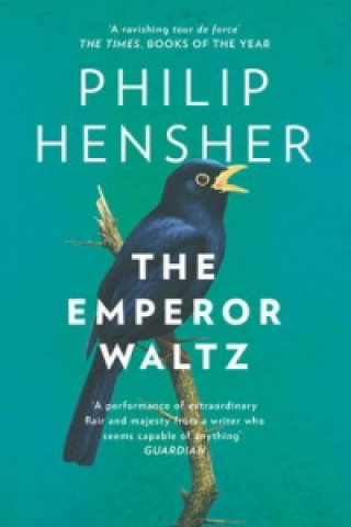 Könyv Emperor Waltz Philip Hensher