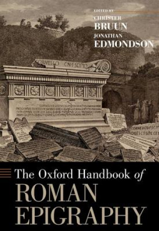 Kniha Oxford Handbook of Roman Epigraphy Christer Bruun