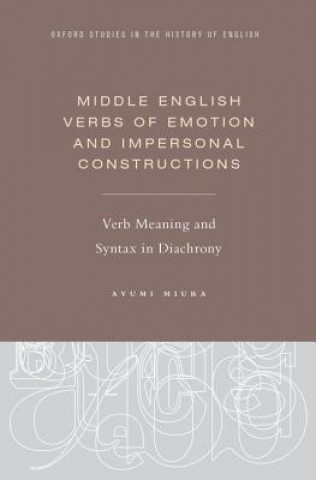 Carte Middle English Verbs of Emotion and Impersonal Constructions Ayumi Miura