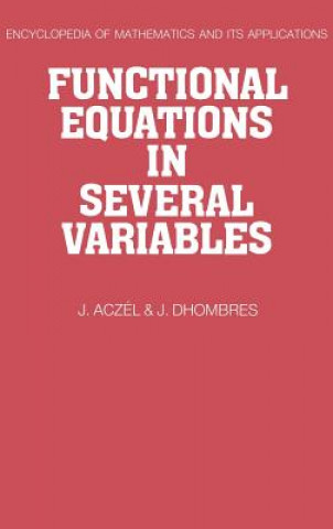 Könyv Functional Equations in Several Variables J. Aczel