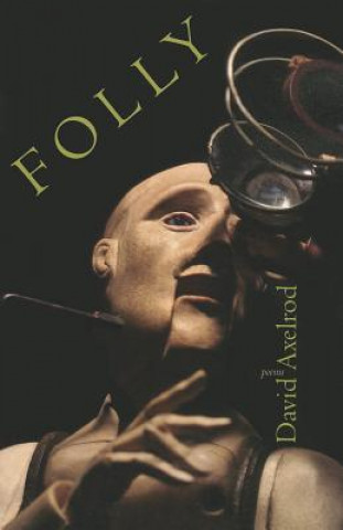 Book Folly David Axelrod