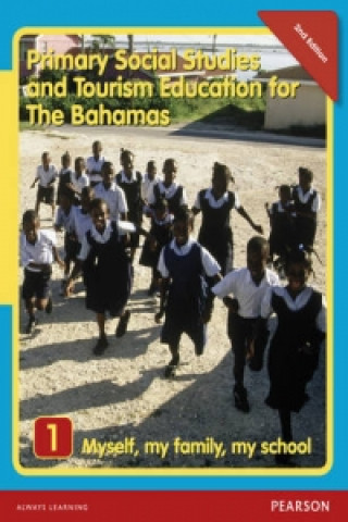 Carte Primary Social Studies and Tourism Education for The Bahamas Book 1   new ed Mike Morrissey