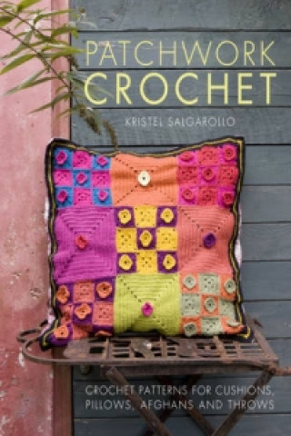 Kniha Patchwork Crochet Kristel Salgarollo