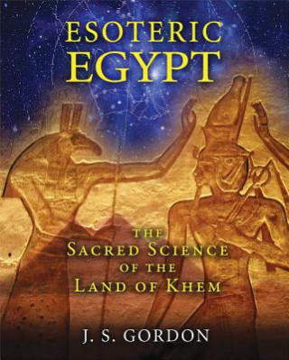 Kniha Esoteric Egypt J. S. Gordon