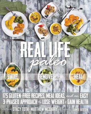 Livre Real Life Paleo Stacy Toth