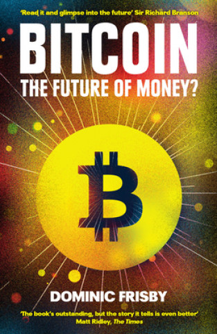 Kniha Bitcoin Dominic Frisby