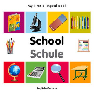 Livre My First Bilingual Book - School - English-german Milet