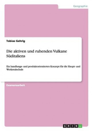 Knjiga aktiven und ruhenden Vulkane Suditaliens Tobias Gehrig