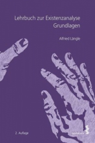 Książka Lehrbuch zur Existenzanalyse Alfried Längle