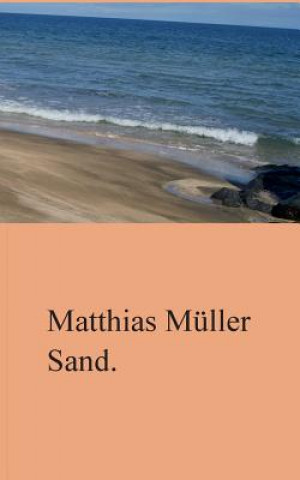 Kniha Sand. Matthias Müller