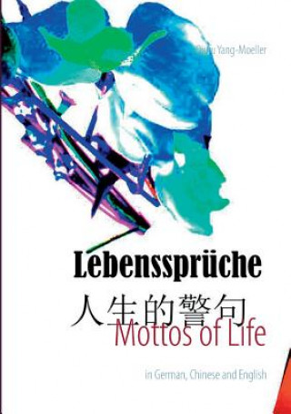 Książka Mottos of Life Qiufu Yang-Moeller