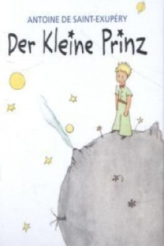 Kniha Der Kleine Prinz. Miniaturausgabe Antoine de Saint-Exupéry