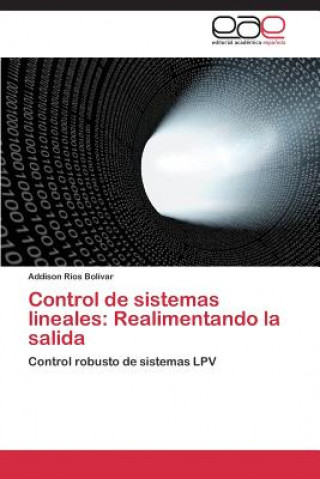 Książka Control de Sistemas Lineales Addison Ríos Bolívar