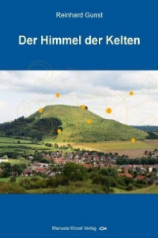 Книга Der Himmel der Kelten Reinhard Gunst