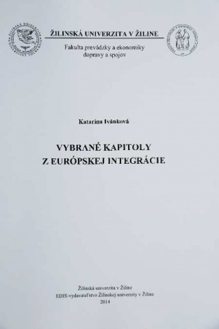 Kniha Vybrané kapitoly z európskej integrácie Katarína Ivánková