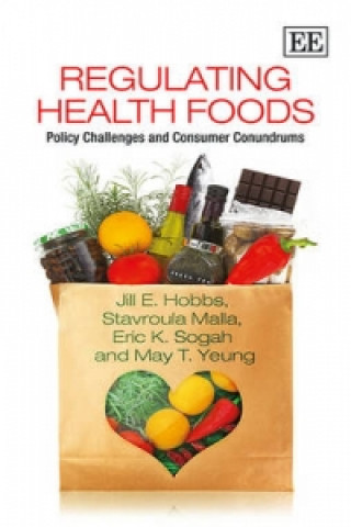 Carte Regulating Health Foods - Policy Challenges and Consumer Conundrums J. E. Hobbs