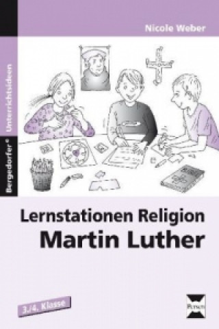 Libro Lernstationen Religion: Martin Luther Nicole Weber