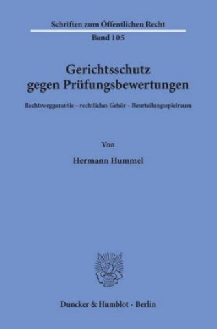 Kniha Gerichtsschutz gegen Prüfungsbewertungen. Hermann Hummel