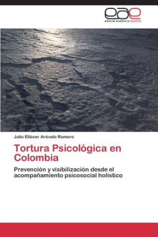 Książka Tortura Psicologica En Colombia Arevalo Romero Julio Eliecer