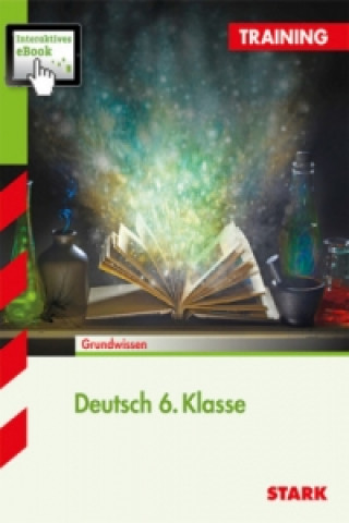 Kniha STARK Training Realschule - Deutsch 6. Klasse Marion von der Kammer