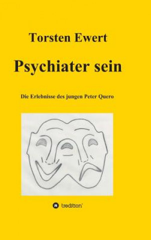 Kniha Psychiater sein Torsten Ewert