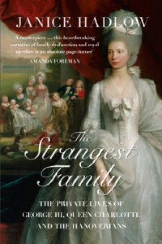 Книга Strangest Family Janice Hadlow