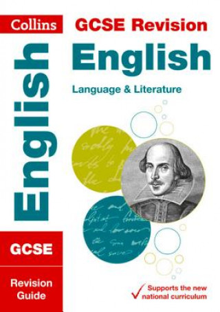 Knjiga GCSE 9-1 English Language and Literature Revision Guide Collins GCSE