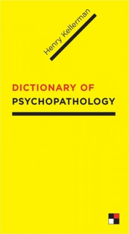 Könyv Dictionary of Psychopathology Henry Kellerman