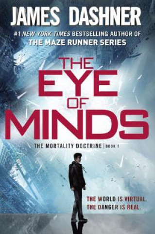 Book The Mortality Doctrine - The Eye of Minds James Dashner