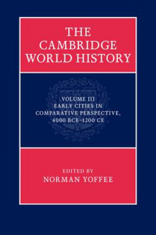 Carte Cambridge World History Norman Yoffee