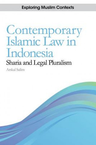 Kniha Contemporary Islamic Law in Indonesia Arskal Salim