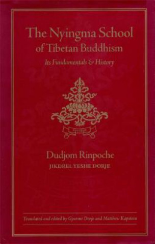 Kniha Nyingma School of Tibetan Buddhism Dudjom Rinpoche