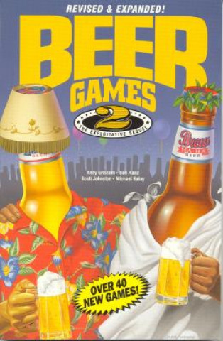 Kniha Beer Games 2, Revised Andy Griscom