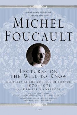 Könyv Lectures on the Will to Know Michel Foucault
