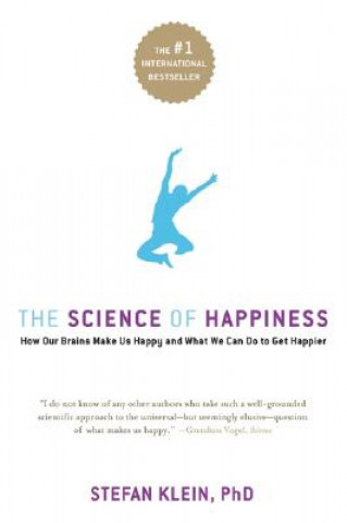 Carte Science of Happiness Stefan Klein